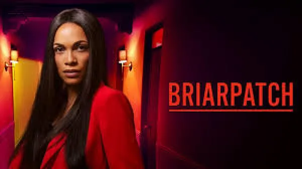 Briarpatch Season 2 Release Date, Cast, Trailer, Episodes, Plot, Spoilers, News & Updates
